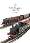 Image for Toy train sets 1935-1975
