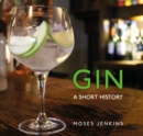 Image for Gin: a short history