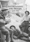 Image for Entertaining the Troops: 1939-1945 : 862