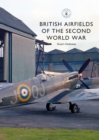 Image for British airfields of the Second World War