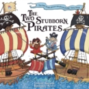 Image for The two stubborn pirates