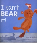 Image for I Can&#39;t Bear It!