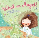 Image for What an Angel!