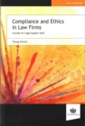 Image for Compliance and ethics in law firms  : a guide for legal support staff