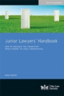 Image for Junior lawyers&#39; handbook  : how to navigate the transition from student to legal professional