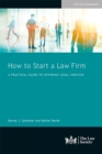 Image for How to Start a Law Firm: A Practical Guide to Offering Legal Services