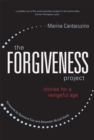 Image for The forgiveness project: stories for a vengeful age