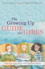 Image for The growing up guide for girls: what girls on the autism spectrum need to know!
