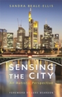 Image for Sensing the city: an autistic perspective