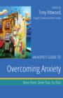 Image for An Aspie&#39;s Guide to Overcoming Anxiety: Been There. Done That. Try This!