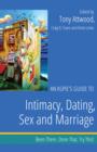 Image for An Aspie&#39;s Guide to Intimacy, Dating, Sex and Marriage: Been There. Done That. Try This!