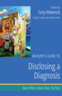 Image for An Aspie&#39;s Guide to Disclosing a Diagnosis: Been There. Done That. Try This!