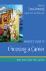 Image for An Aspie&#39;s Guide to Choosing a Career: Been There. Done That. Try This!