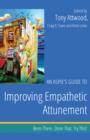 Image for An Aspie&#39;s Guide to Improving Empathetic Attunement: Been There. Done That. Try This!