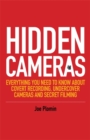 Image for Hidden cameras: everything you need to know about covert recording, undercover cameras and secret filming