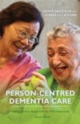 Image for Person-centred dementia care: making services better.