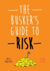Image for The busker&#39;s guide to risk