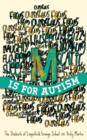 Image for M is for autism