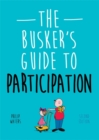 Image for The busker&#39;s guide to participation