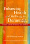 Image for Enhancing health and wellbeing for living with dementia: care homes and care at home