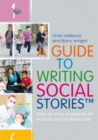 Image for A guide to writing social stories: step-by-step guidelines for parents and professionals