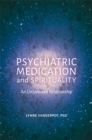 Image for Psychiatric medication and spirituality: an unforeseen relationship