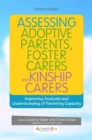 Image for Assessing adoptive parents, foster carers and kinship carers,