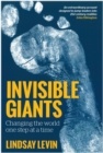 Image for Invisible giants: changing the world one step at a time