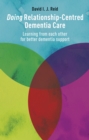 Image for Doing Relationship-Centred Dementia Care