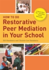Image for Restorative peer mediation for schools: a manual for training and implementation