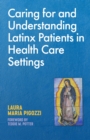 Image for Caring for Latino patients in health care settings: a practical guide