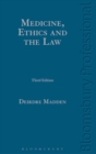 Image for Medicine, Ethics and the Law