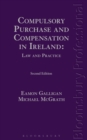 Image for Compulsory purchase and compensation: law and practice in Ireland