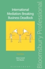 Image for International mediation: breaking business deadlock