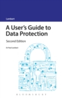 Image for A user&#39;s guide to data protection