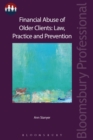 Image for Financial abuse of older clients  : law, practice and prevention