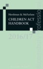 Image for Hershman and McFarlane: Children Act Handbook 2016/17