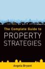Image for The complete guide to property strategies