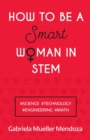 Image for How to be a Smart Woman in STEM