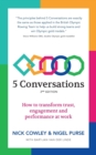 Image for 5 conversations  : how to transform trust, engagement and performance at work
