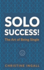 Image for Solo success!: you CAN do things on your own