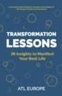 Image for Transformation lessons: 38 insights to manifest your best life