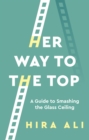Image for Her way to the top: the glass ceiling is thicker than it looks