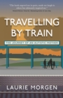 Image for Travelling by Train: The Journey of an Autistic Mother