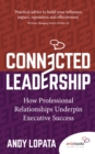 Image for Connected leadership: how professional relationships underpin executive success