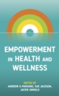 Image for Empowerment in Health and Wellness