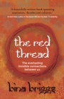 Image for The Red Thread: The Everlasting Invisible Connections Between Us