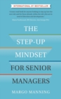 Image for The step-up mindset for senior managers