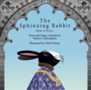 Image for The Sphinxing Rabbit: Book of Hours