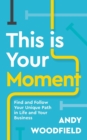 Image for This is Your Moment